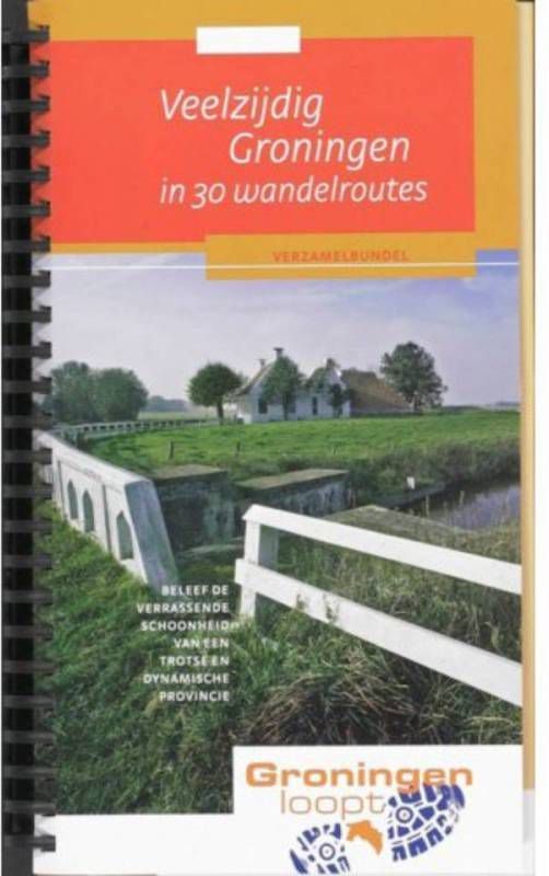 Veelzijdig Groningen In 30 Wandelroutes