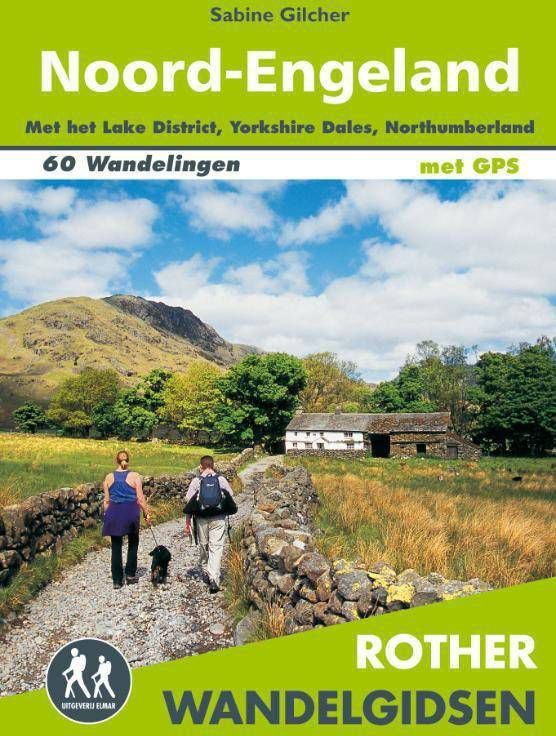 Rother Wandelgidsen: Noord-Engeland Sabine Gilcher